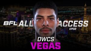 BFL All Access: DWCS Episode 2 Thumbnail