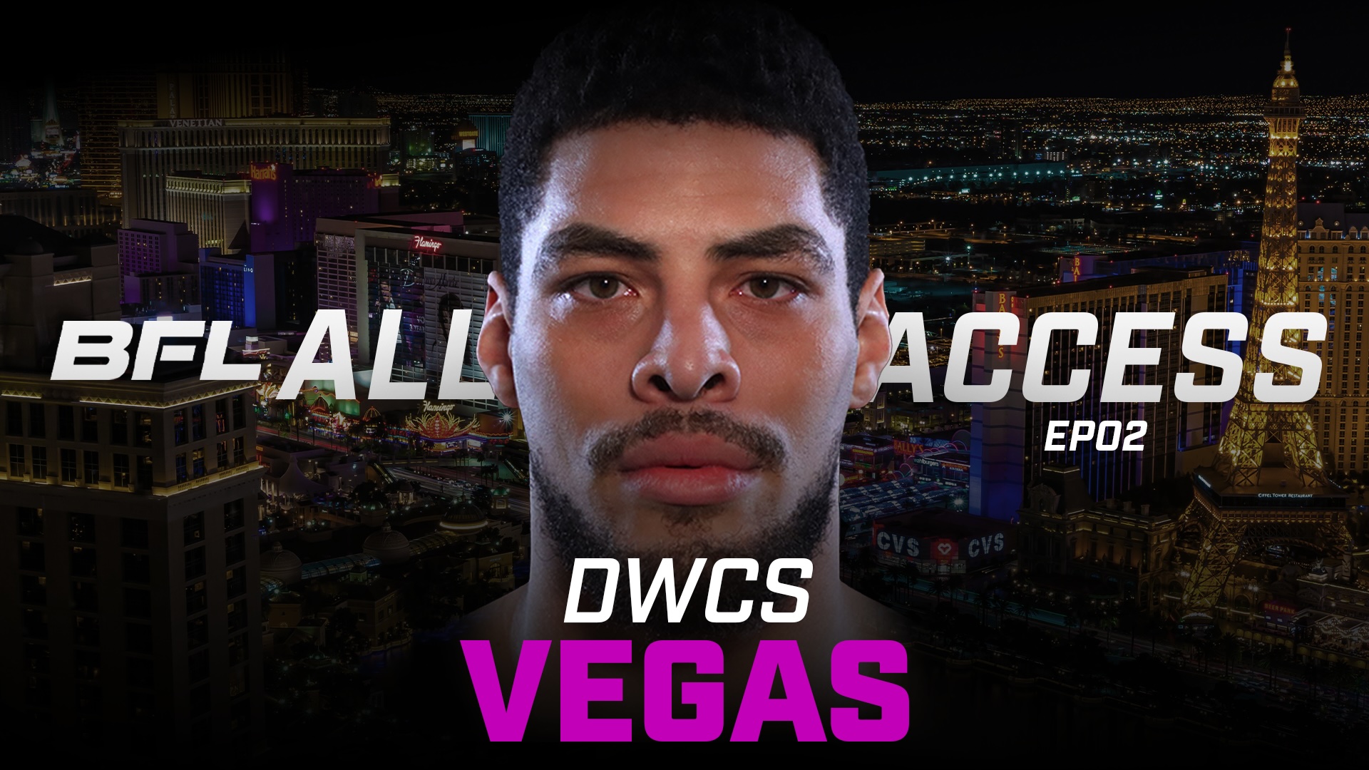 BFL All Access: DWCS Episode 2