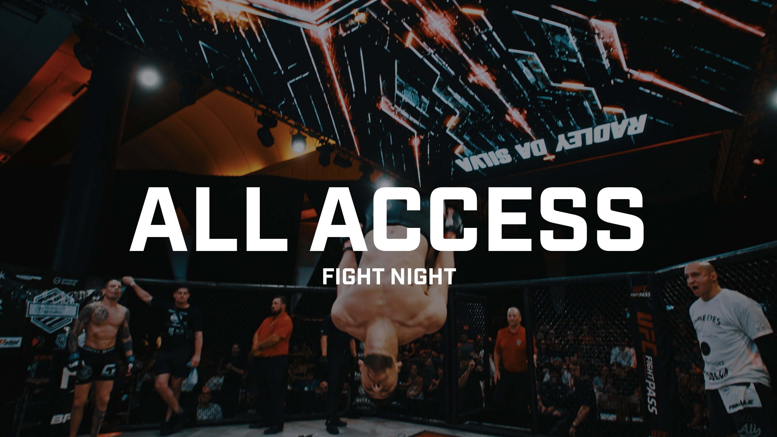 BFL88: All Access Ep.04 – FIGHT NIGHT